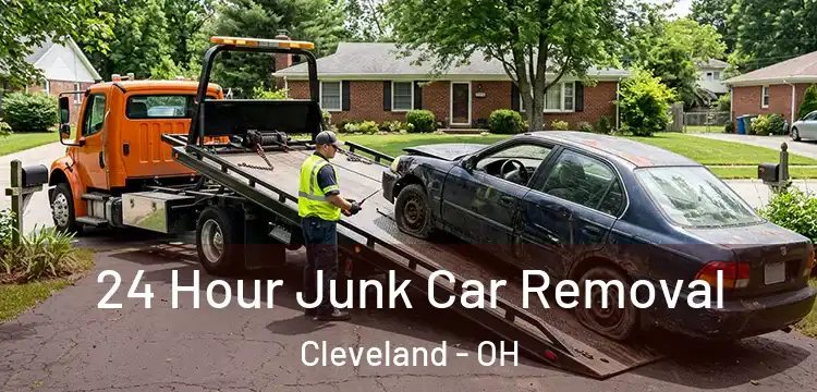  24 Hour Junk Car Removal Cleveland - OH