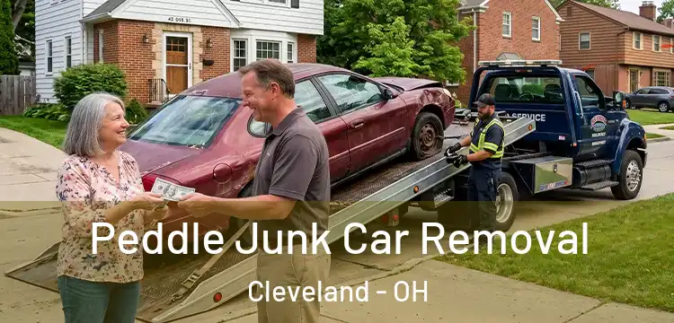 Peddle Junk Car Removal Cleveland - OH