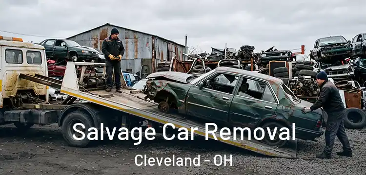 Salvage Car Removal Cleveland - OH