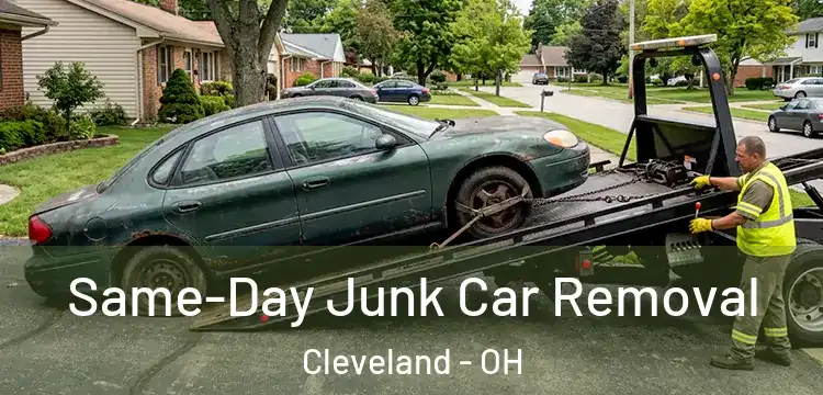 Same-Day Junk Car Removal Cleveland - OH